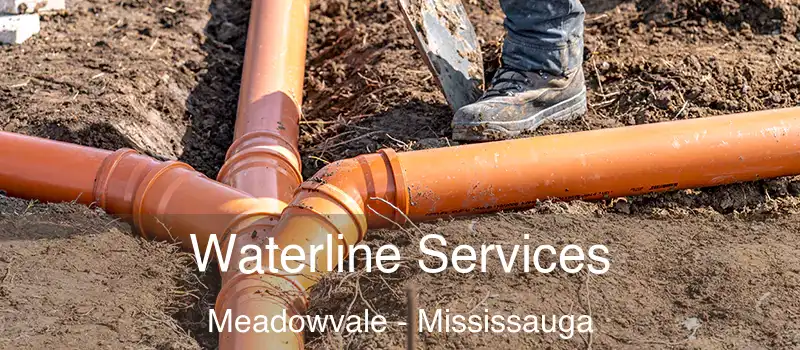 Waterline Services Meadowvale - Mississauga